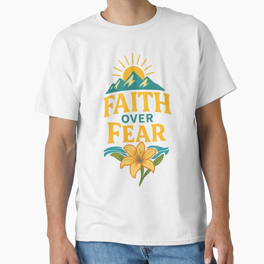 Faith Over Fear, Faith Fear by graphic-genie