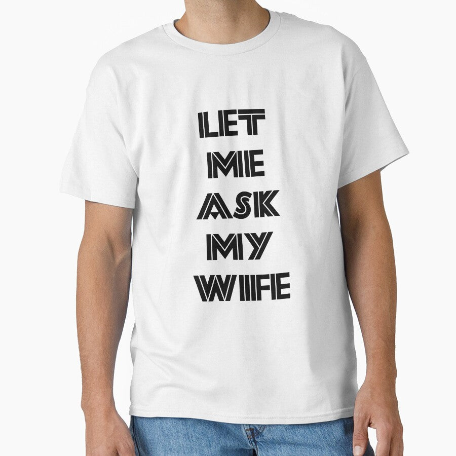 let me ask my wife by MGSdesing