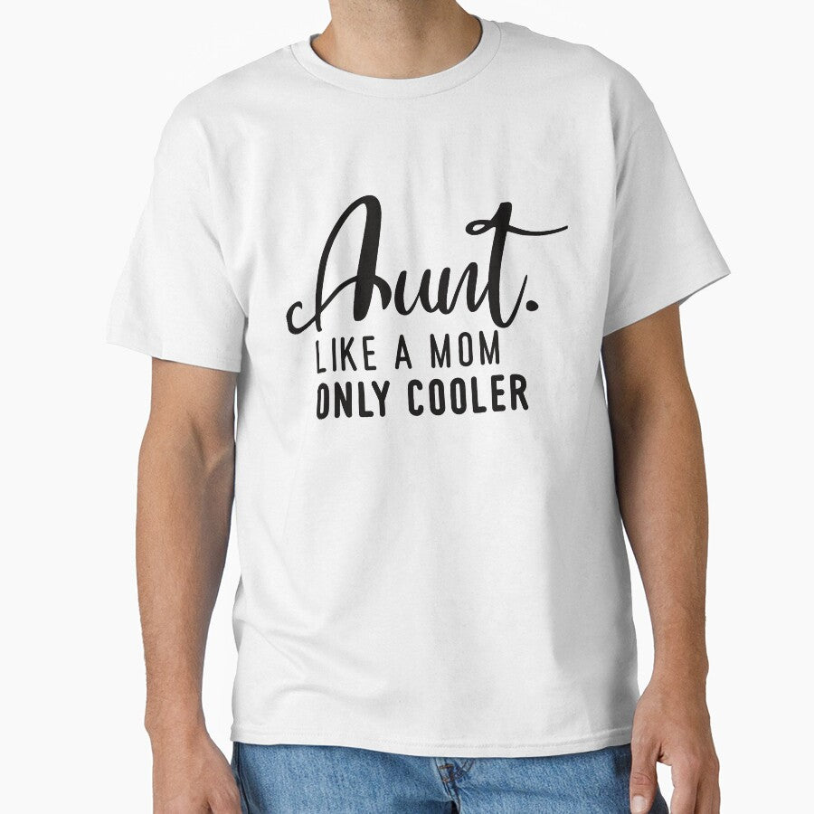 Aunt Like a Mom only Cooler by LaawoopX