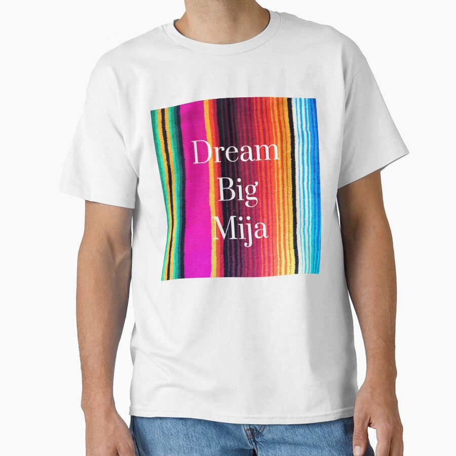 Dream Big Mija Serape Print by TinaSalazar
