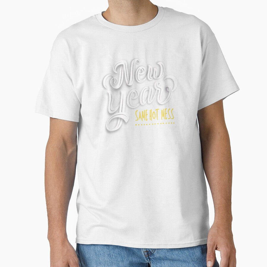 New Year Same Hot Mess by GoldenPearPress