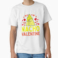 Nacho Valentine Funny Valentines Day by MonicaKristie