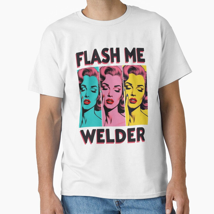 Ironworker’s Wife: Flash Me, Welder! by PixelEyeArts