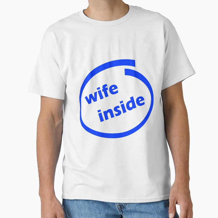 Wife Inside by Manimal-Merch