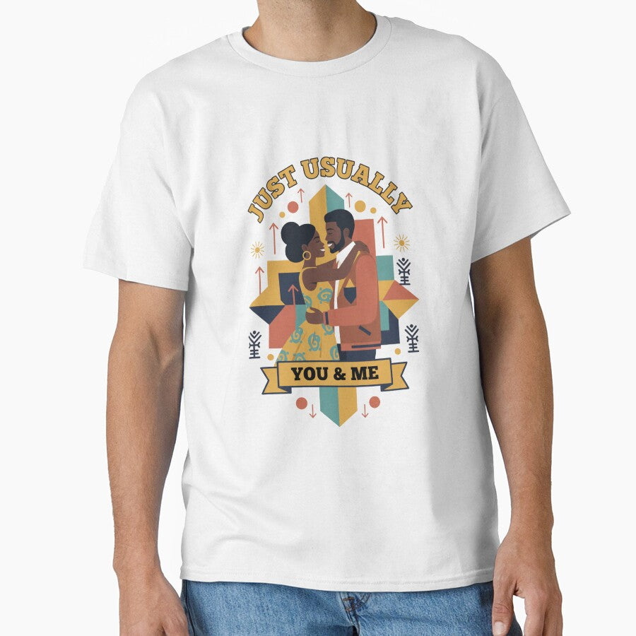 just usually Romantic Couple T-Shirt & Sticker | Love Quote Design | Relationship Gift by achm