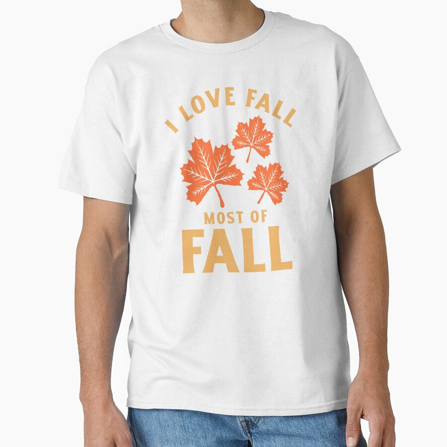 I Love Fall Most Of Fall by YOYOCollection