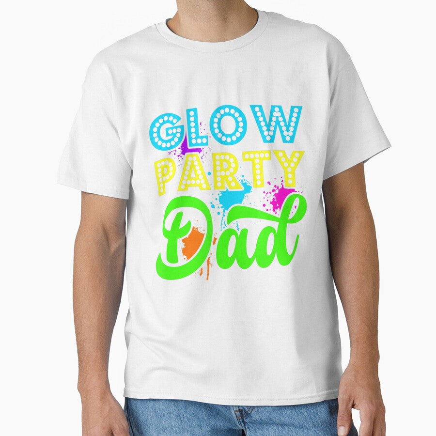 Glow Party Clothing Glow Party Glow Party Dad by Boudreau Mcvey