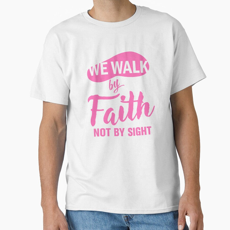 We Walk by Faith Not By Sight — Pink by ComeToJesus