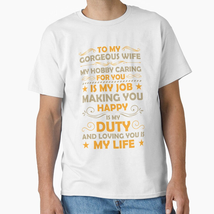 To my Gorgeous Wife Loving you is my Life Husband by mmos