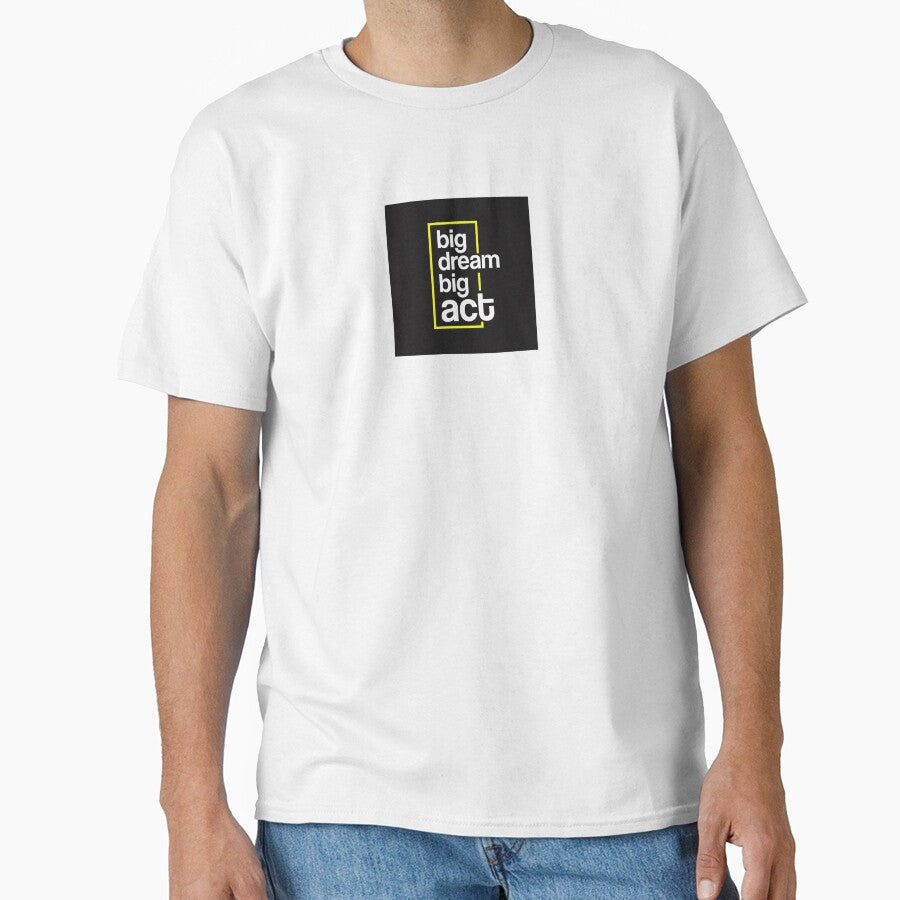 Big Dream Big Act by 24shopz