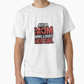 Just a Mom Who Loves Her Girl – Bold and Loving Mother-Daughter Graphic by DesignNadine
