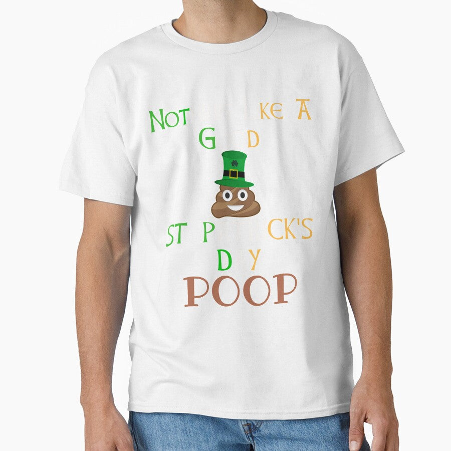 Nothing Like a St Patrick's Day poop Shirt - Gift Idea for Women Men Boys And Girls by Irishtshirts