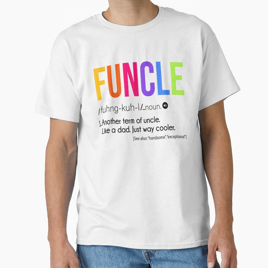 Funcle like a dad just way cooler, Uncle birthday by Designista436