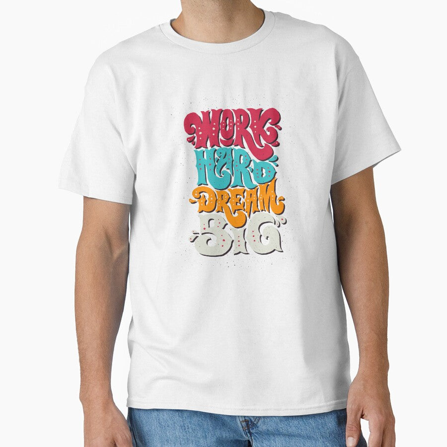 Work Hard Dream Big by Sahib Singh