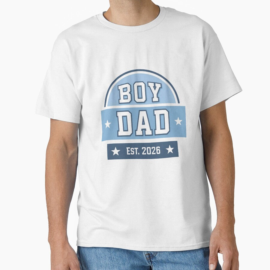 Boy Dad Est 2026 T-Shirt | New Dad Gift | Baby Announcement Shirt for Expecting Fathers by GAIDREDA