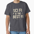 Sci Fi is the Best Fi by NineSevenFour