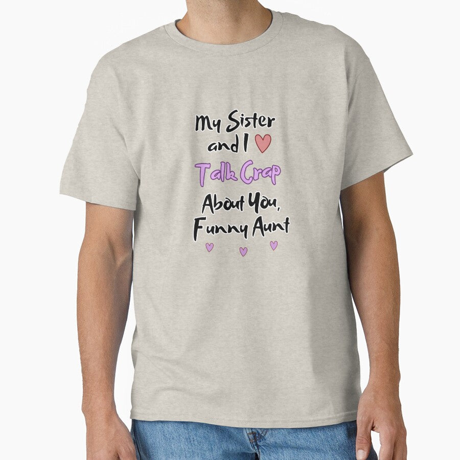 My Niece and I Talk Crap About You Funny Aunt by 9morethan9®