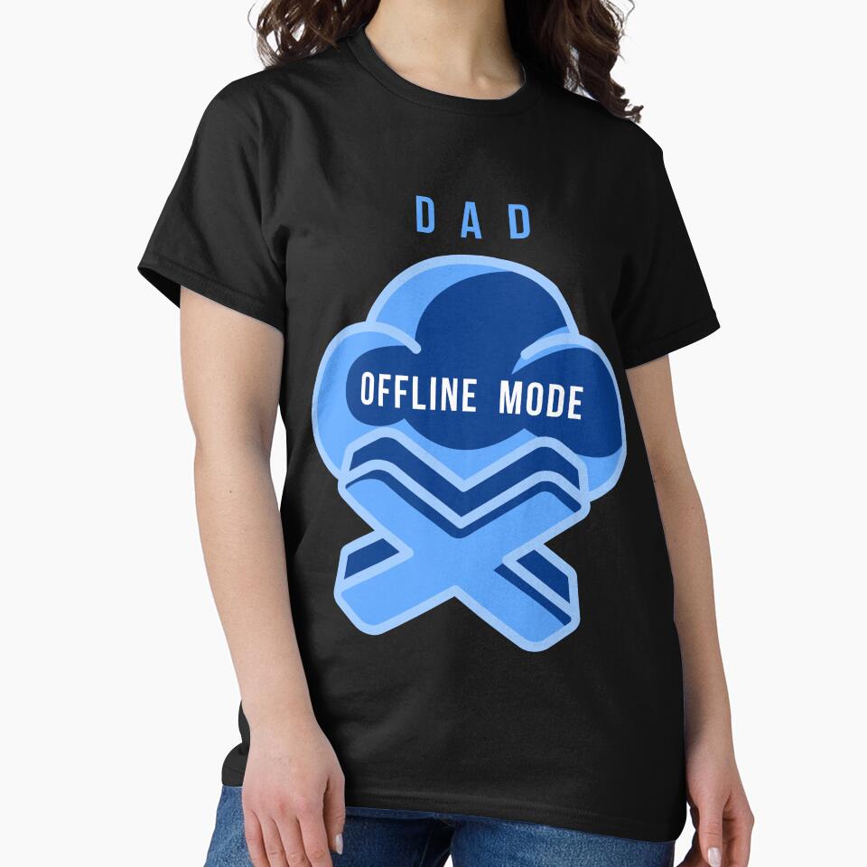 Gift for dad - DAD OFFLINE MODE by JurateArt-DK