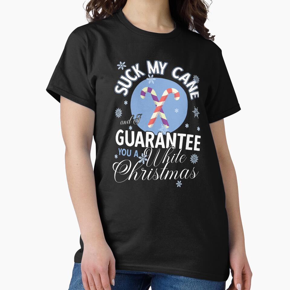 Suck My Cane And I Guarantee You A White Christmas | Funny Christmas | Naughty Christmas | Christmas Gift Ideas by DrawingBoard