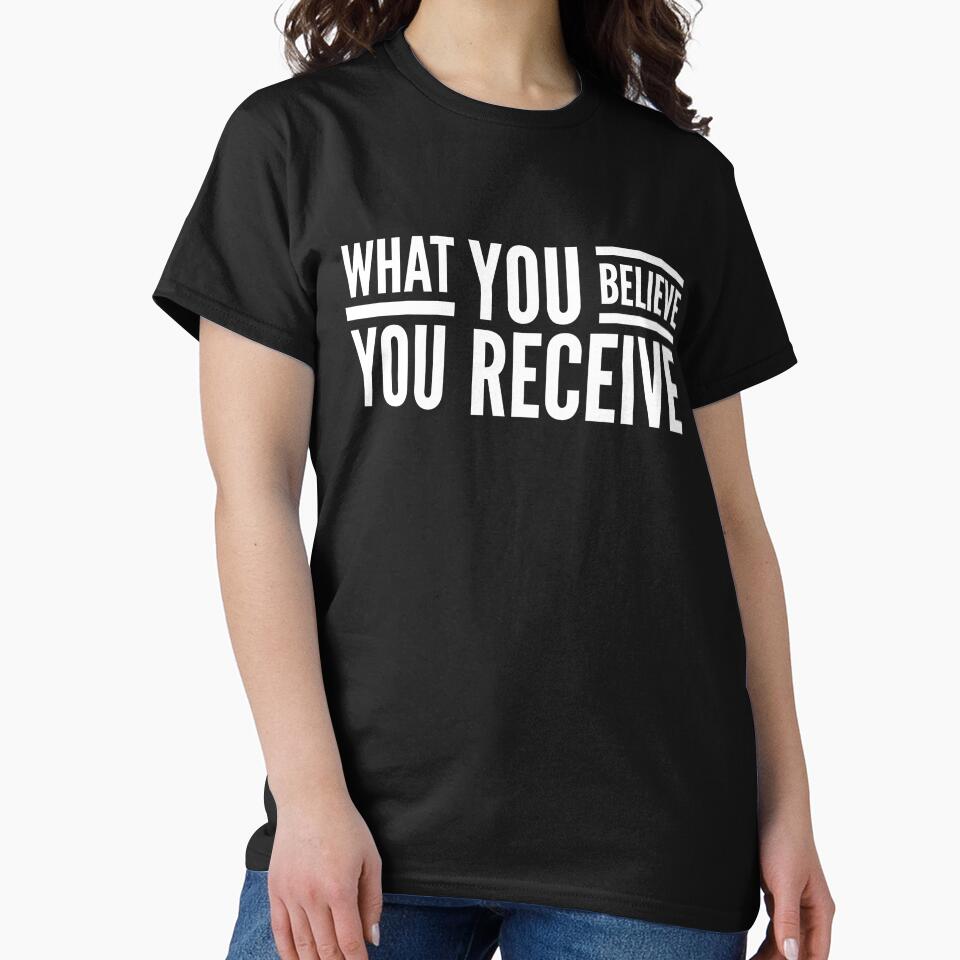 What You Believe You Receive - Motivational Words by texteestore