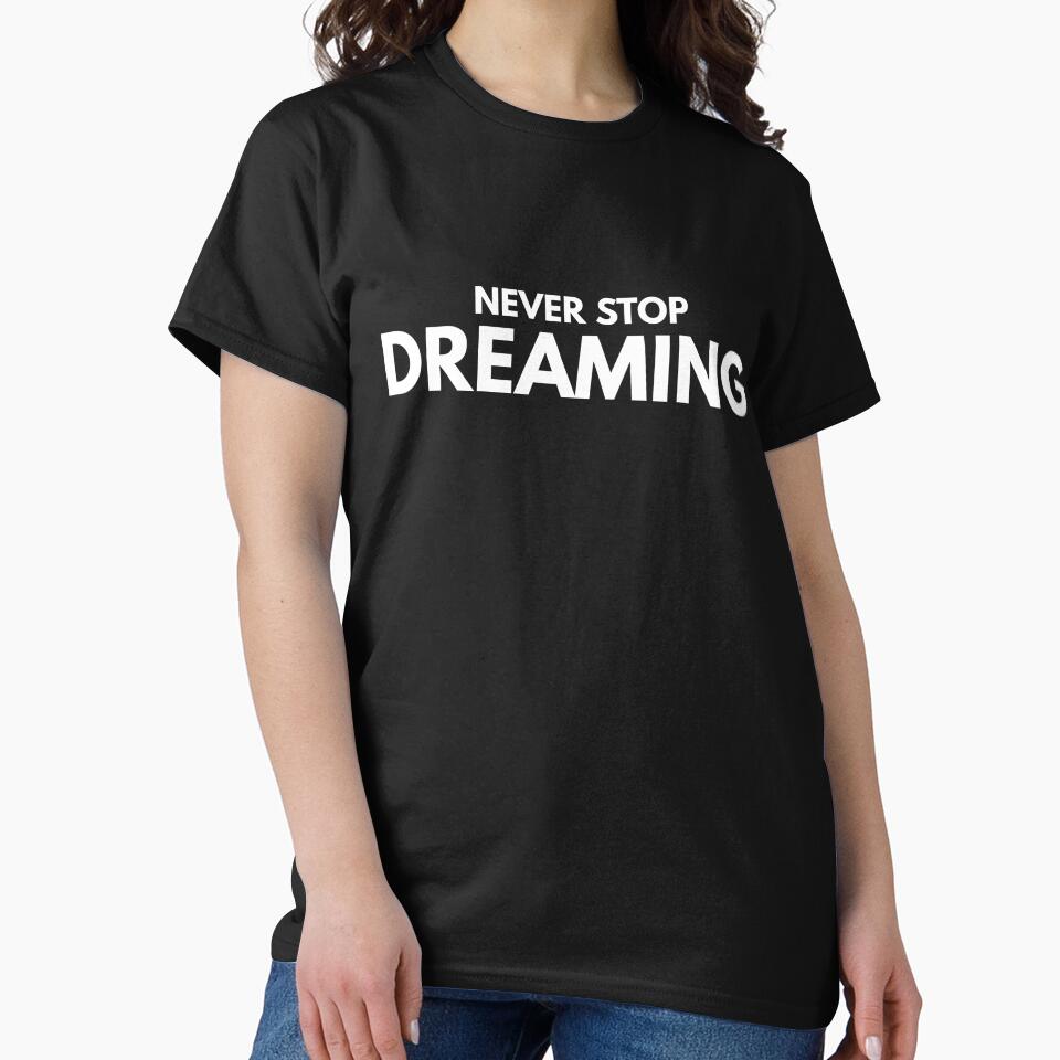 Never Stop Dreaming - Motivational Words by texteestore