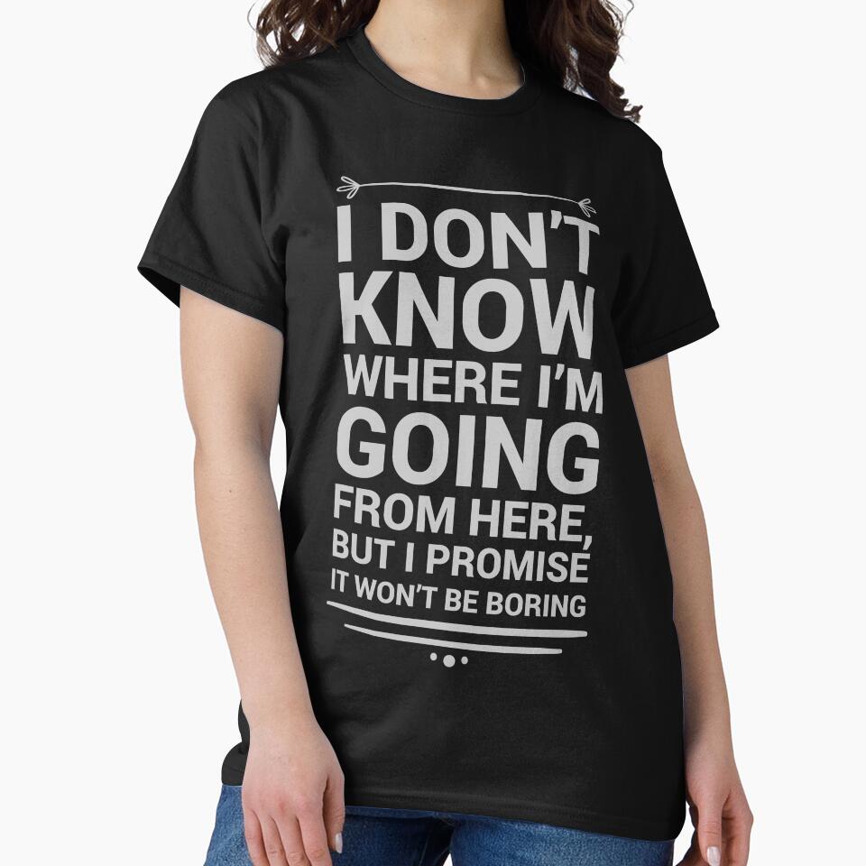 Famous Quote By Bowie, "I don't know where I'm going from here, but I promise it won't be boring." by Rubab Designs