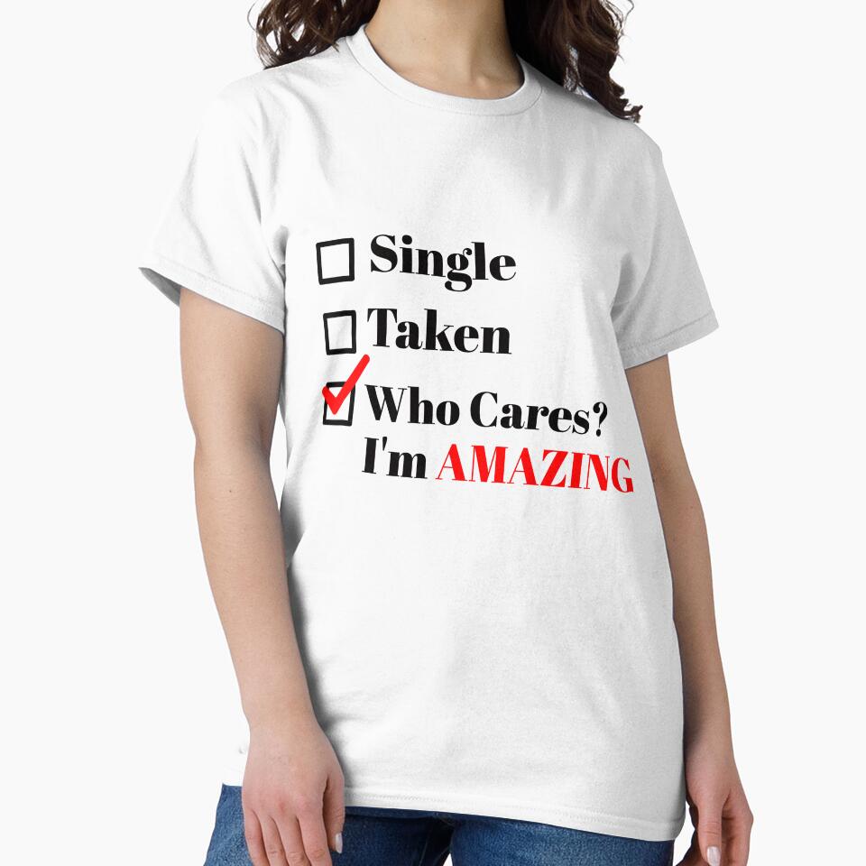 Single Taken Who Cares, Funny Valentine by NeverGetsOld