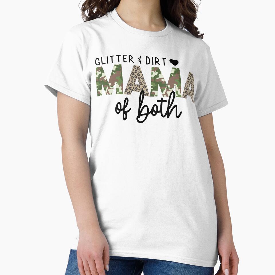 Glitter and Dirt Mama of Both by kjanedesigns