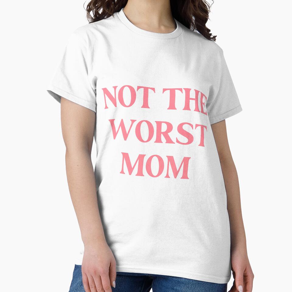 Not-The-Worst-Mom by cozygamerstore