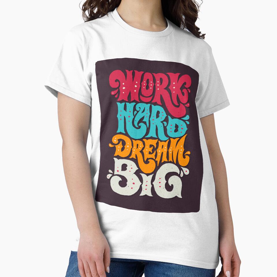 work hard dream big by Casablanca111