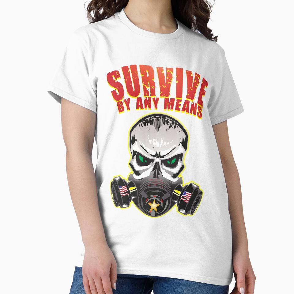 Survive By Any Means by Warrior Veteran Clothing