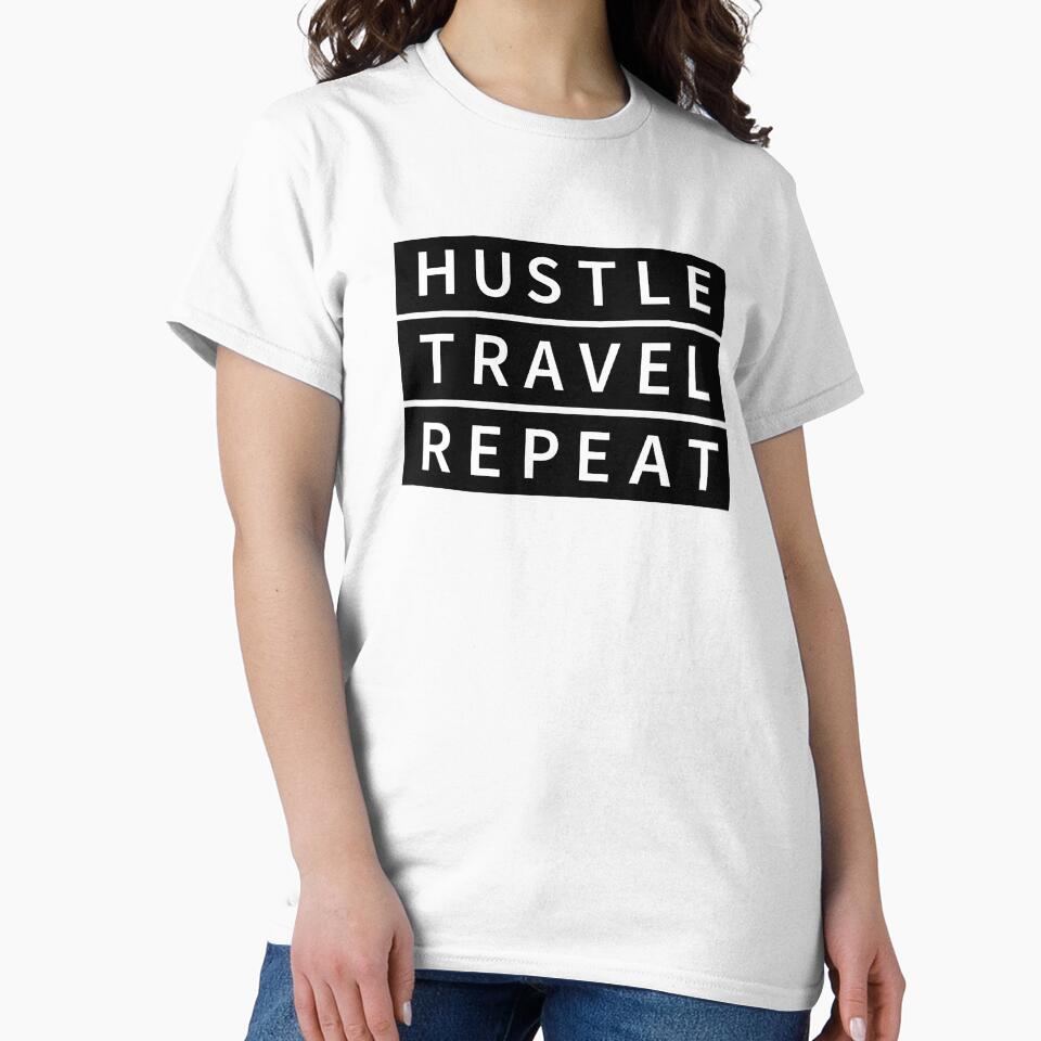 Hustle Travel Repeat by Creativenetic