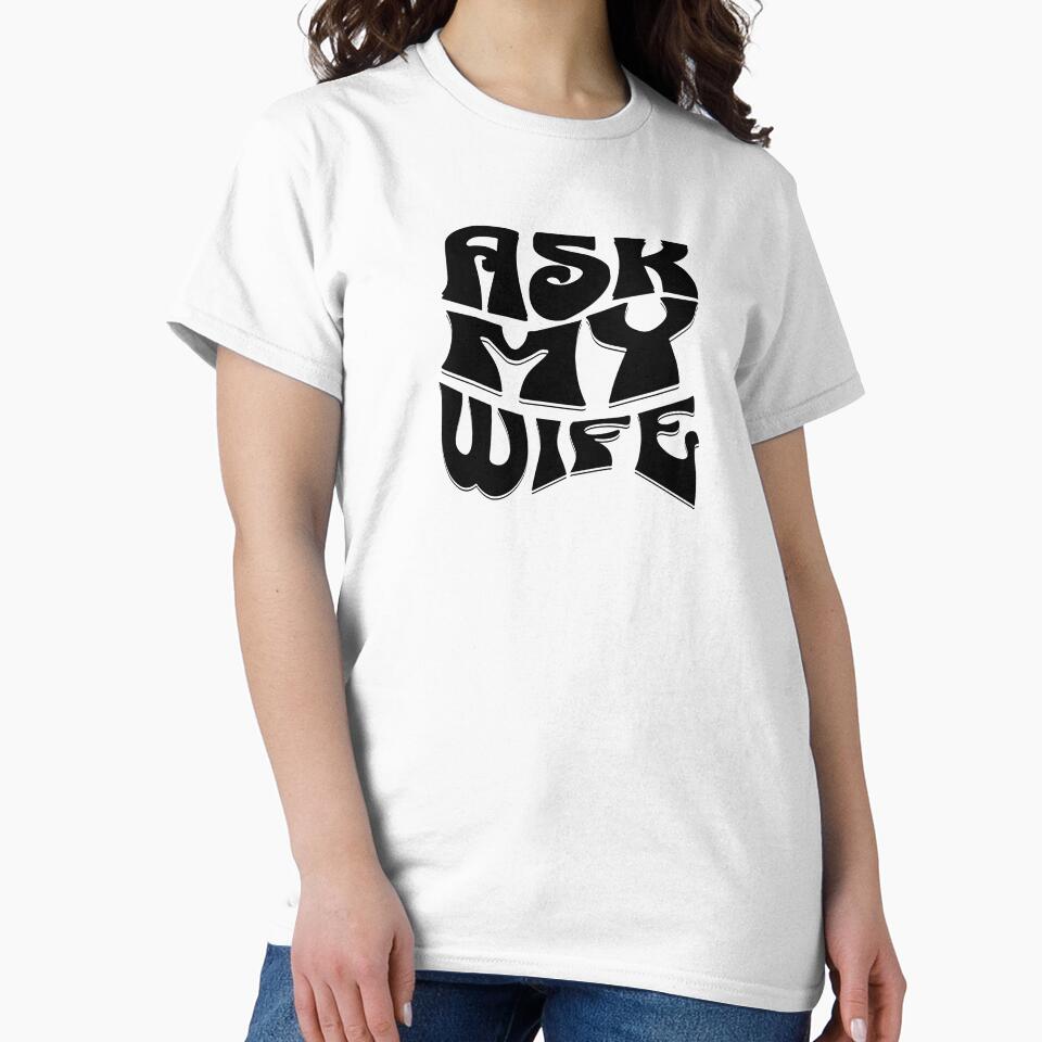 Ask My Wife by TropiCol Creations