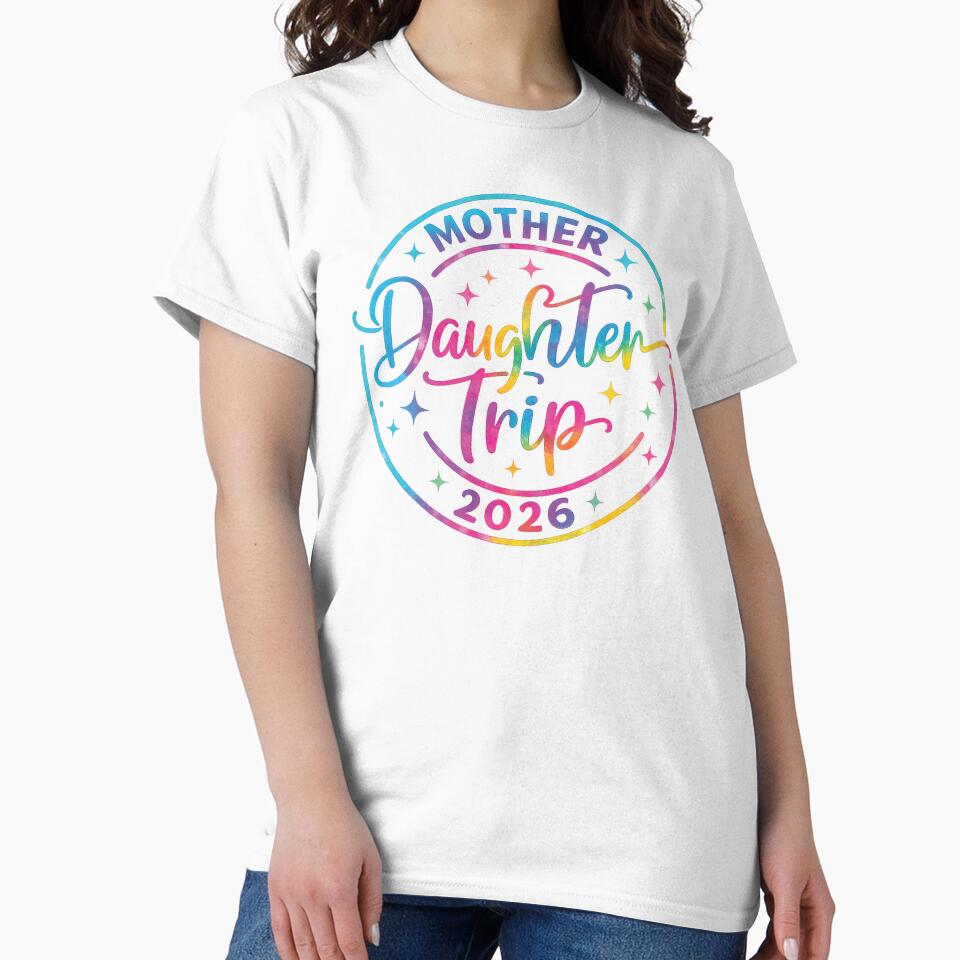 Mother Daughter Trip 2026,Matching Vacation by CloudyPress