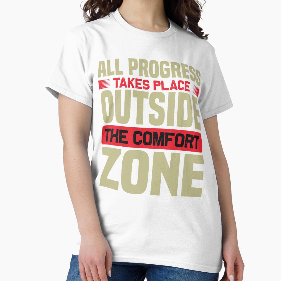 All Progress Takes Place Outside The Comfort Zone by finnimoo