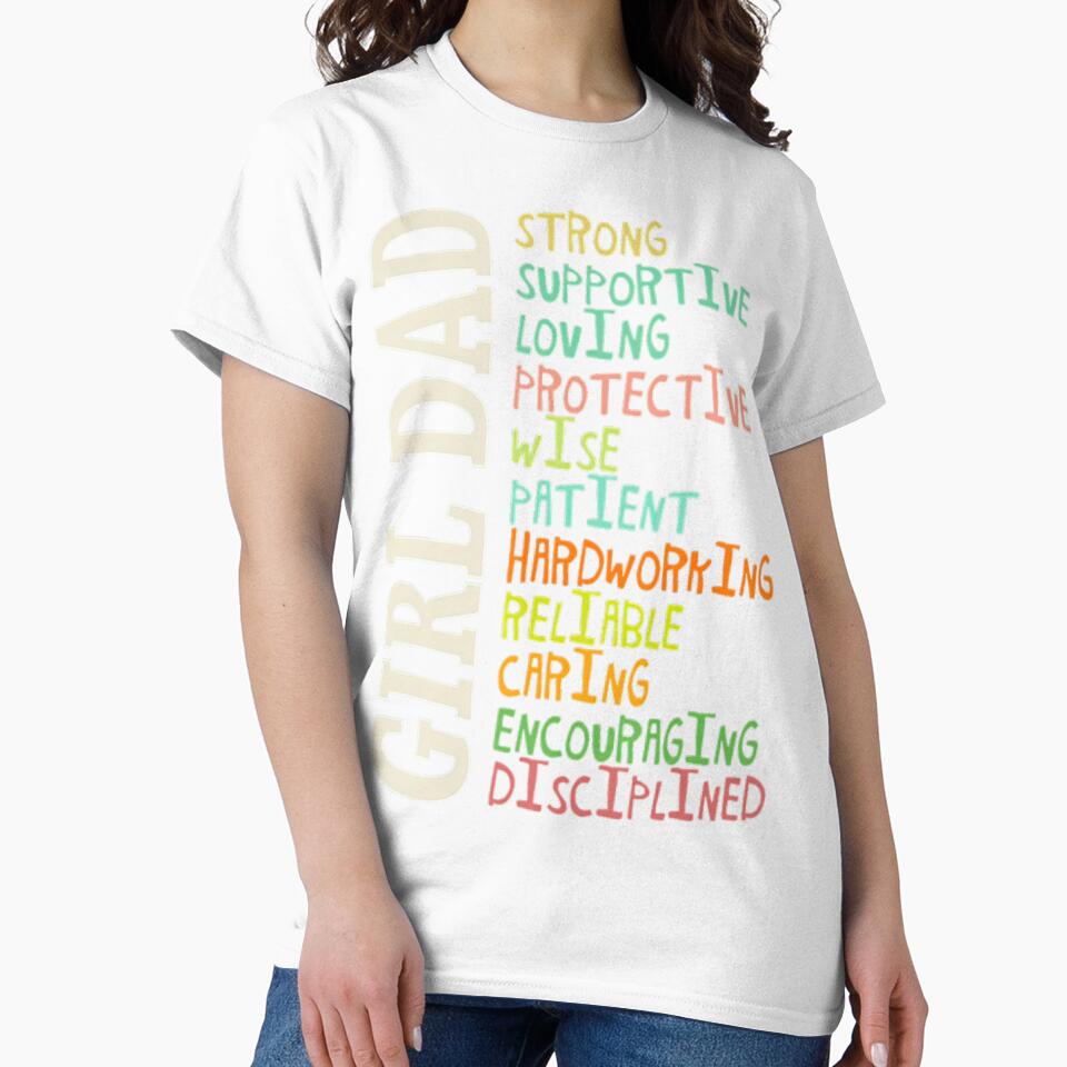 Dad of Daughters Positive Word List Classic T-Shirt by BlitCrankMath