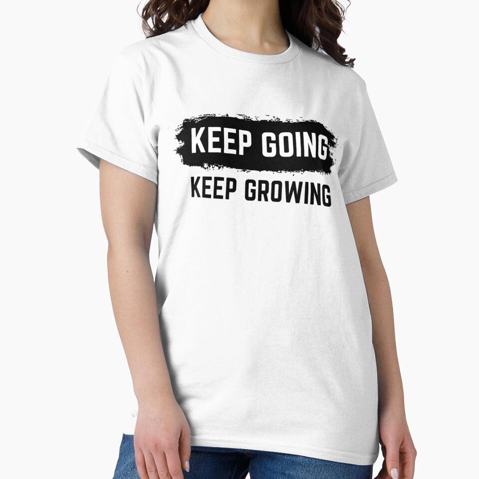 Keep Going Keep Growing - Motivational Words by texteestore