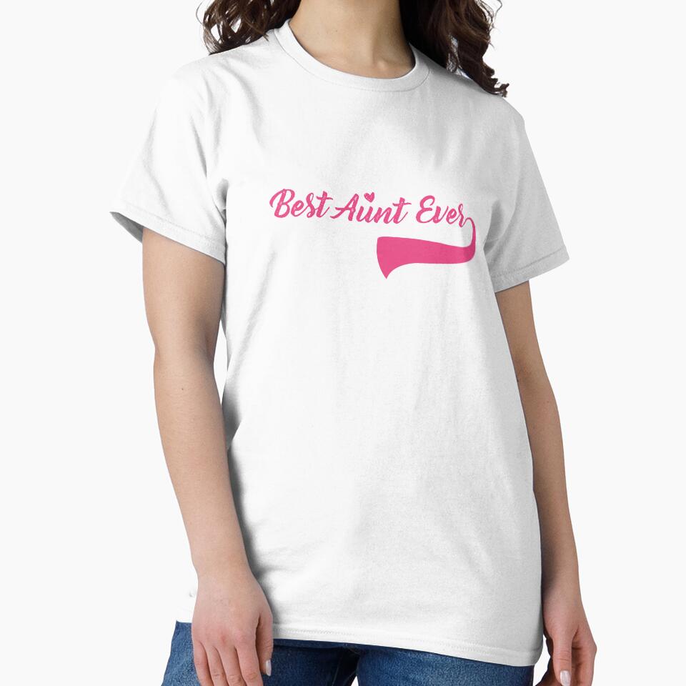 Best Aunt Ever, Aunt Gift, Aunt TShirt, Aunt Shirt, Aunt T Shirt, Gift for Aunt, World's Best Aunt, Favorite Aunt, by ayoubworld