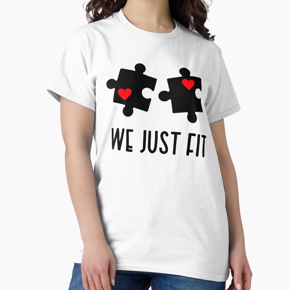 Funny Valentines T-Shirt We Just Fit Jigsaw Puzzle by SAFORDO