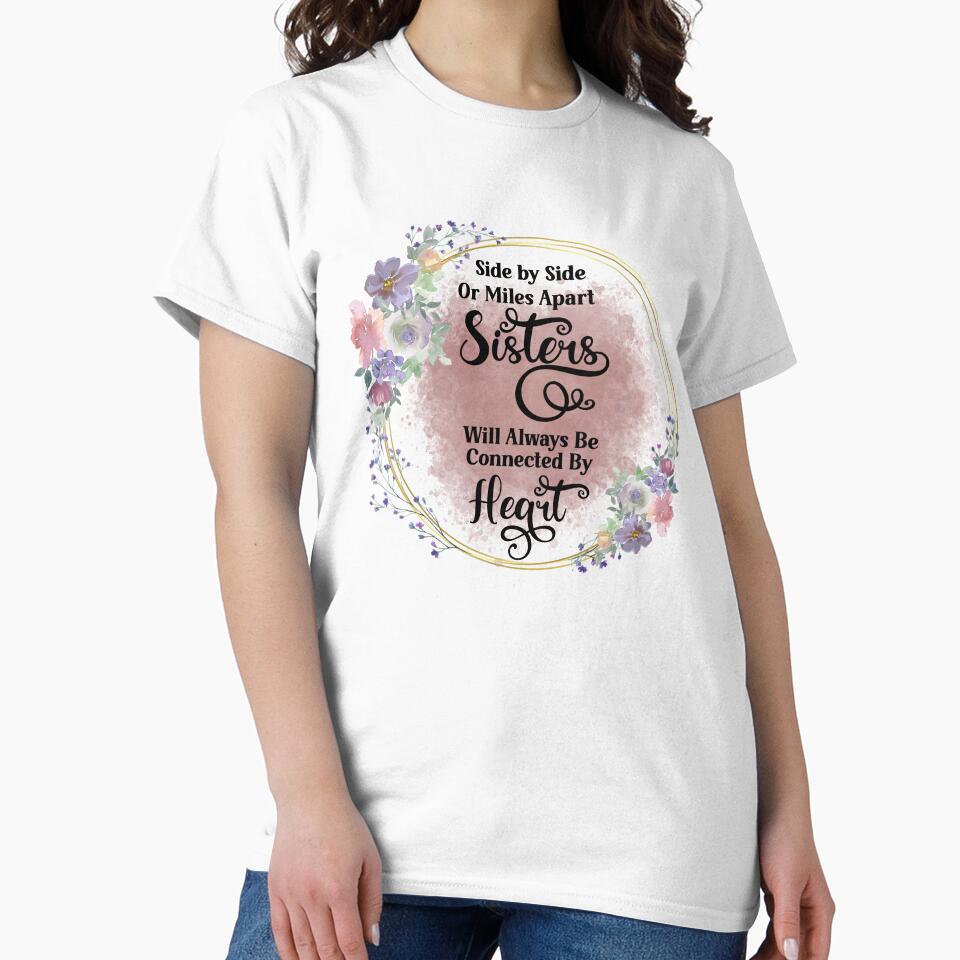 Side by Side Or Miles Apart I  Sister Gift Ideas by younghopes