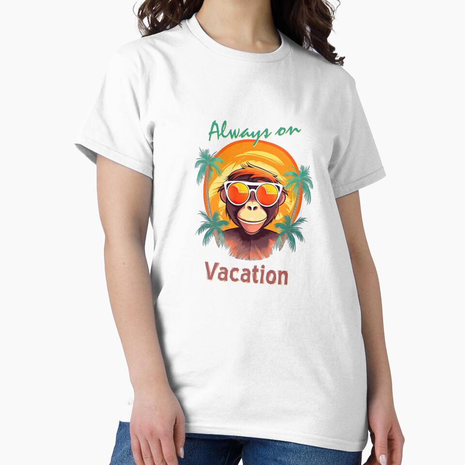 Always on Vacation Monkey by TeePulseMania
