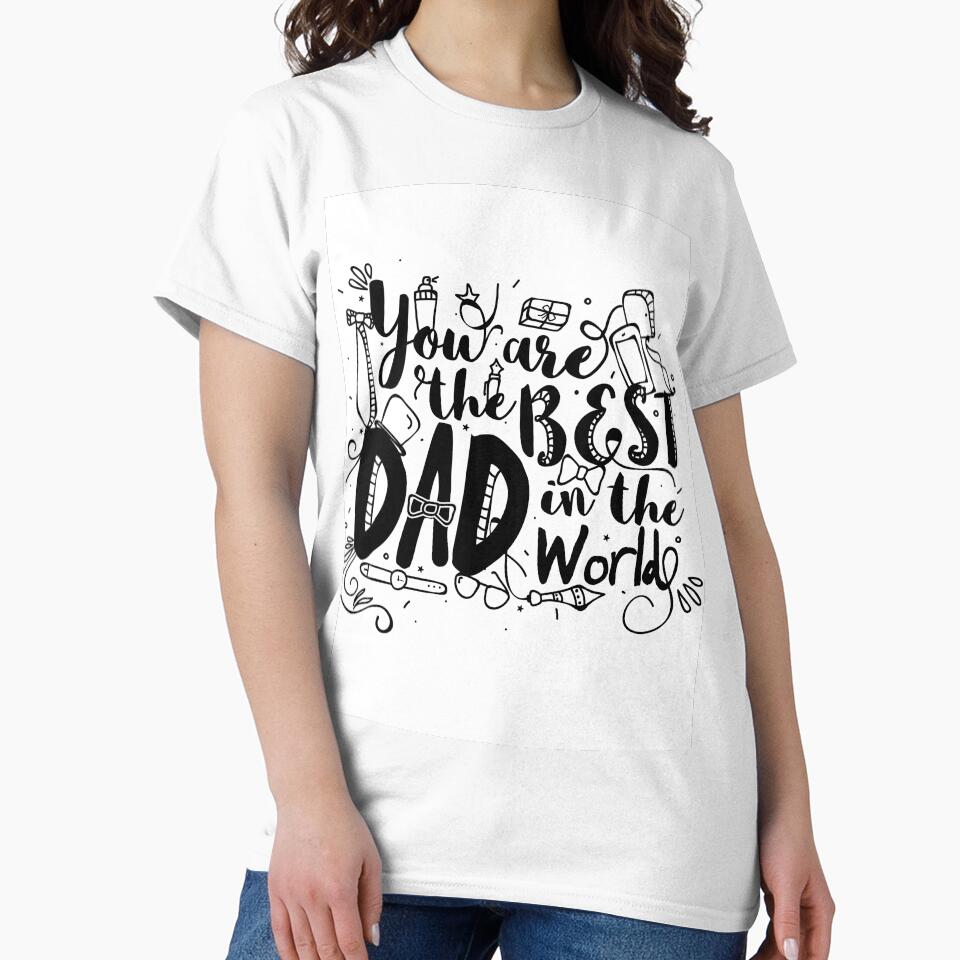 You are the best dad in the world by JHiba