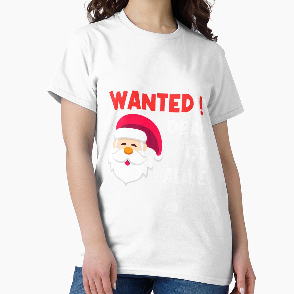 "Wanted ! Santa dead or alive" Christmas design by TJ-Designs21