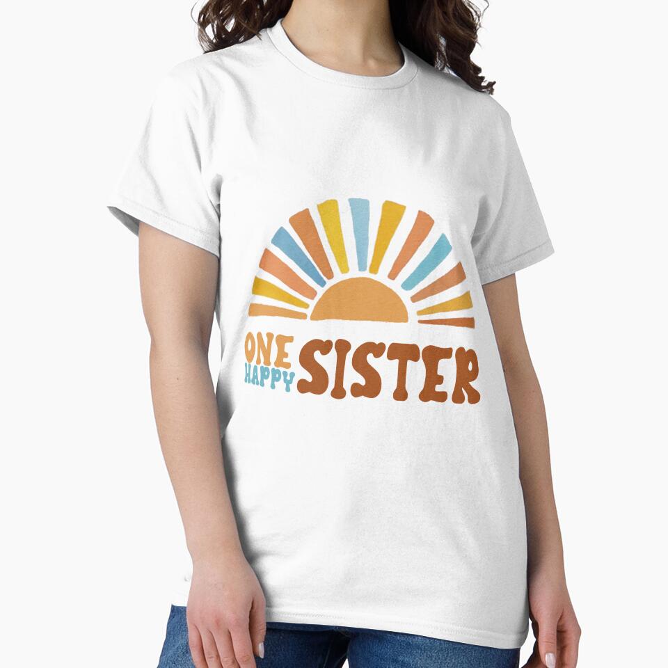 One Happy Sister – Cute Birthday Gift Design by Newluck01