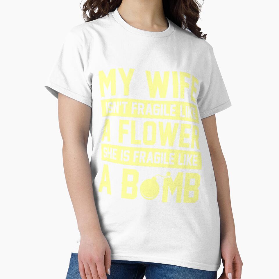 My wife is fragile like a bomb by mmos
