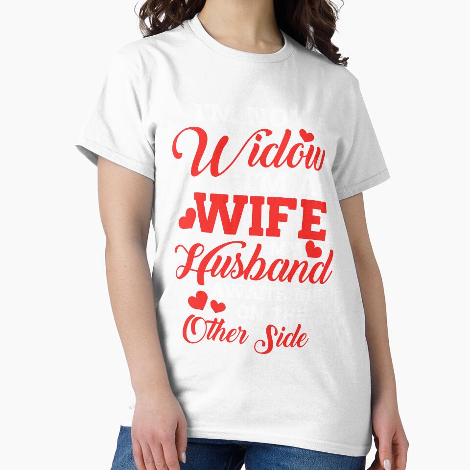 I'm Not a Widow I'm a Wife My Husband Awaits Me On The Other sile by mmos