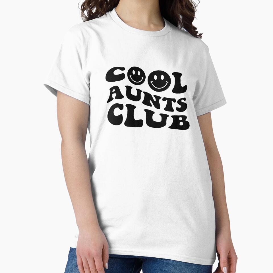 cool aunt club, cool aunt shirts, best aunt ever, new aunt shirts, aunt gifts, cute aunt gifts by Sophistical