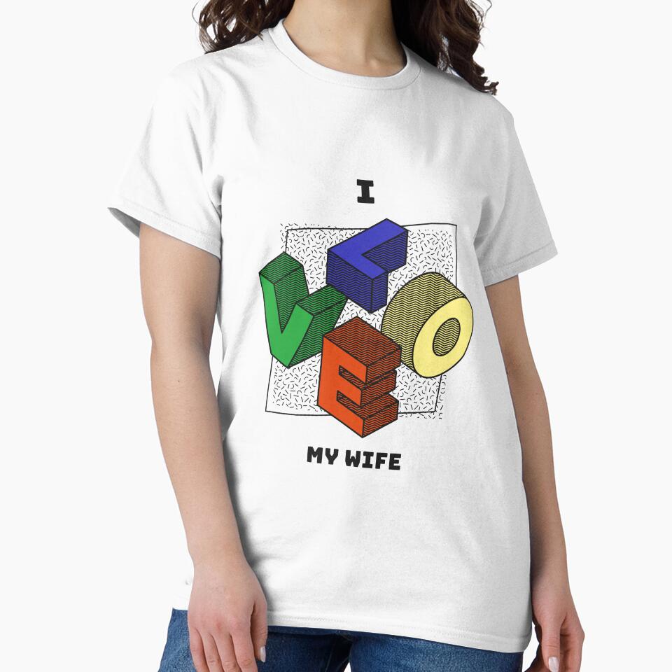 Love my wife colorful design by fizi40