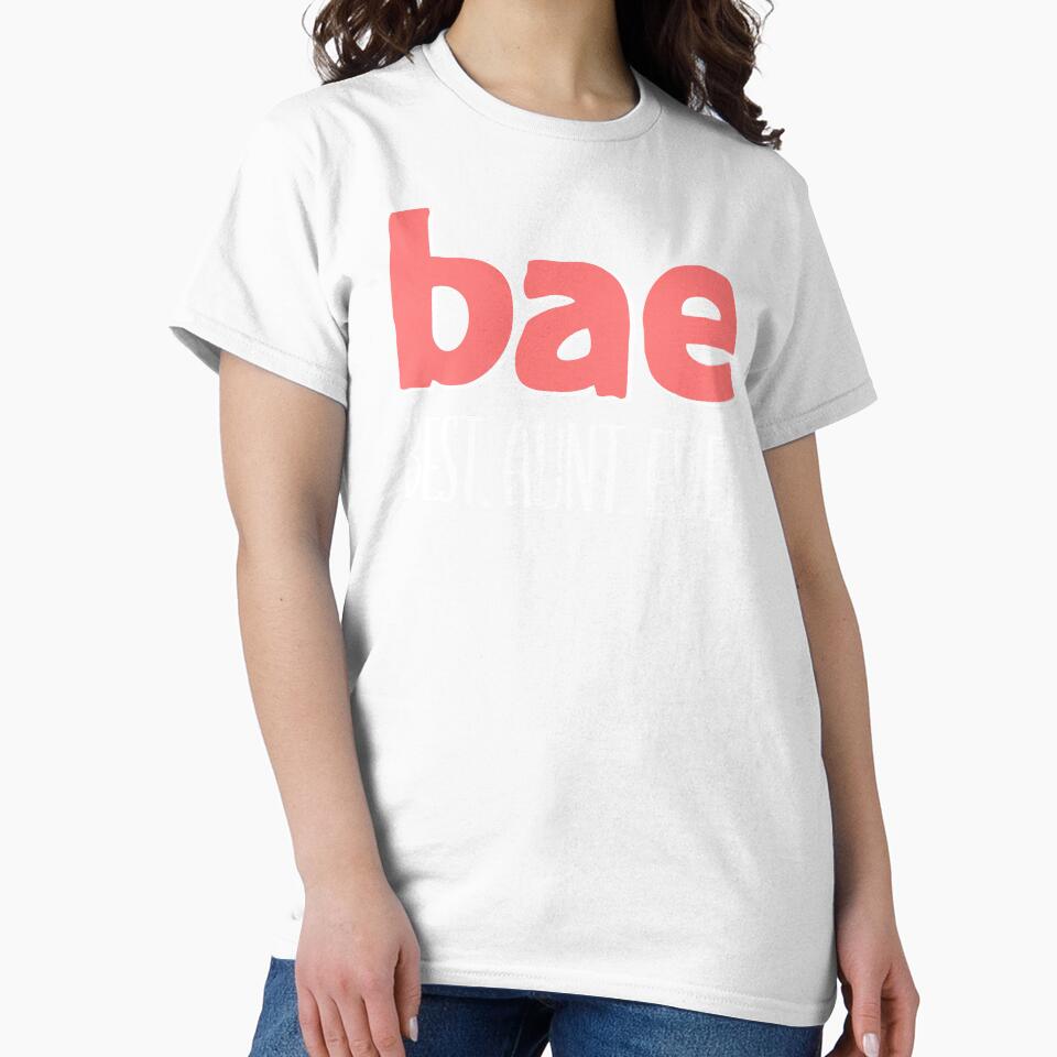 Best Aunt Ever: BAE by FuntasticDez
