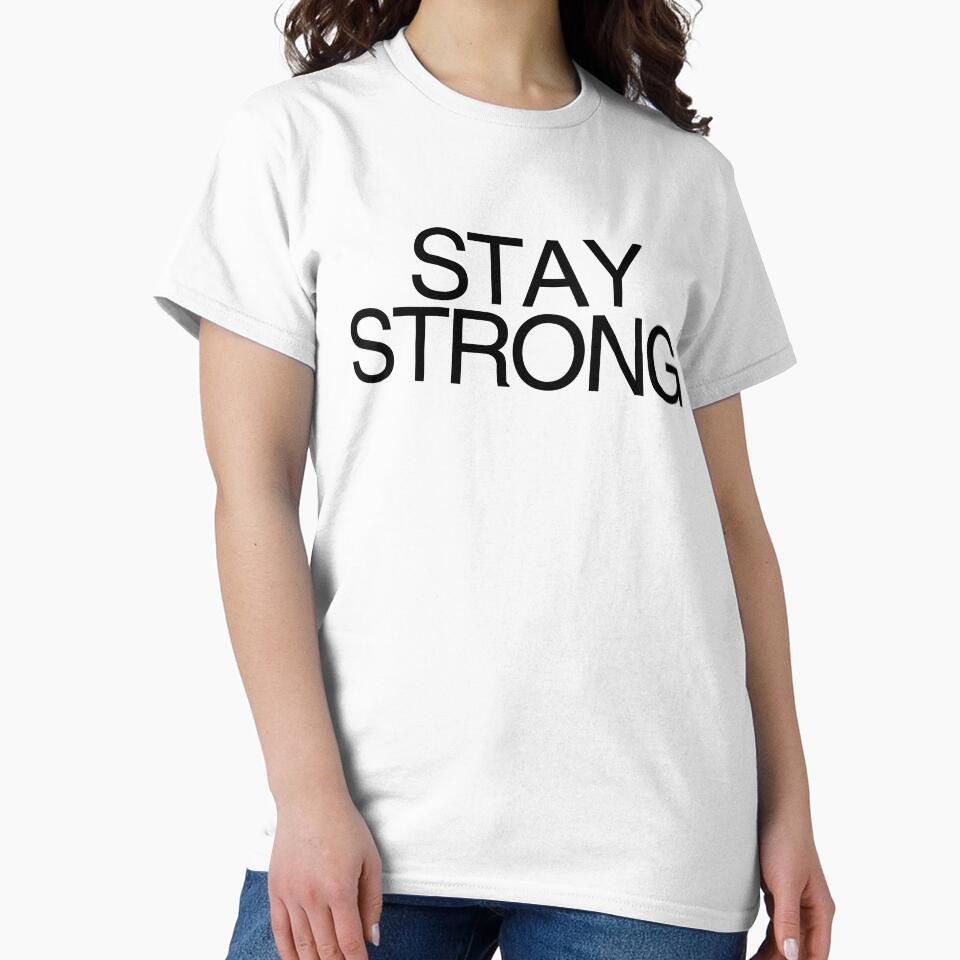 STAY STRONG! by Starving  Artist